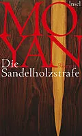 E-Book (epub) Die Sandelholzstrafe von Mo Yan