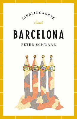 E-Book (epub) Barcelona Reiseführer LIEBLINGSORTE von Peter Schwaar