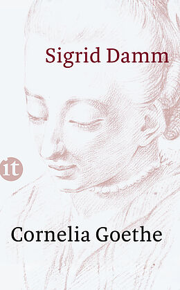 E-Book (epub) Cornelia Goethe von Sigrid Damm
