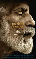 E-Book (epub) Ein Leben mehr von Jocelyne Saucier