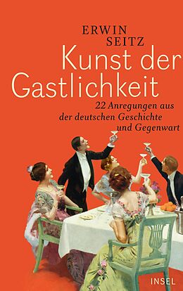 E-Book (epub) Kunst der Gastlichkeit von Erwin Seitz