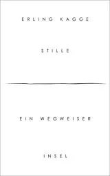 E-Book (epub) Stille von Erling Kagge