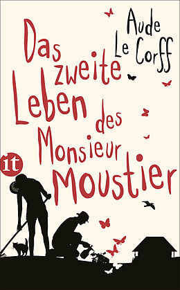 E-Book (epub) Das zweite Leben des Monsieur Moustier von Aude Le Corff