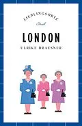 E-Book (epub) London Reiseführer LIEBLINGSORTE von Ulrike Draesner