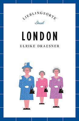 E-Book (epub) London Reiseführer LIEBLINGSORTE von Ulrike Draesner