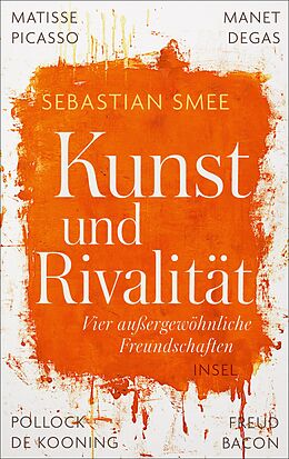E-Book (epub) Kunst und Rivalität von Sebastian Smee