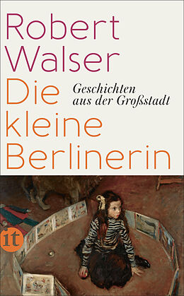 E-Book (epub) Die kleine Berlinerin von Robert Walser