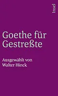 E-Book (epub) Goethe für Gestreßte von Johann Wolfgang Goethe