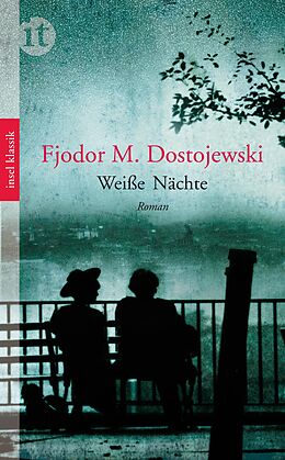 E-Book (epub) Weiße Nächte von Fjodor Michailowitsch Dostojewski