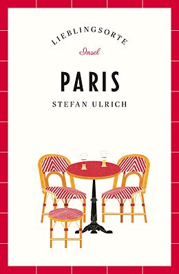 E-Book (epub) Paris Reiseführer LIEBLINGSORTE von Stefan Ulrich