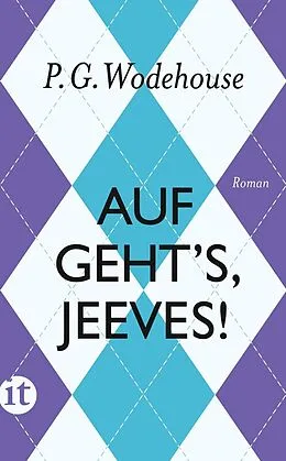 E-Book (epub) Auf gehts, Jeeves! von P. G. Wodehouse