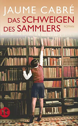 E-Book (epub) Das Schweigen des Sammlers von Jaume Cabré