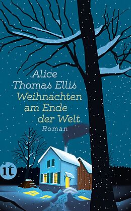 E-Book (epub) Weihnachten am Ende der Welt von Alice Thomas Ellis