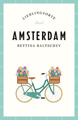 E-Book (epub) Amsterdam Reiseführer LIEBLINGSORTE von Bettina Baltschev