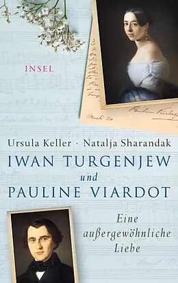 E-Book (epub) Iwan Turgenjew und Pauline Viardot von Ursula Keller, Natalja Sharandak