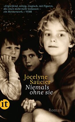 E-Book (epub) Niemals ohne sie von Jocelyne Saucier