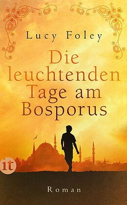 E-Book (epub) Die leuchtenden Tage am Bosporus von Lucy Foley