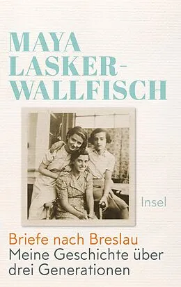 E-Book (epub) Briefe nach Breslau von Maya Lasker-Wallfisch