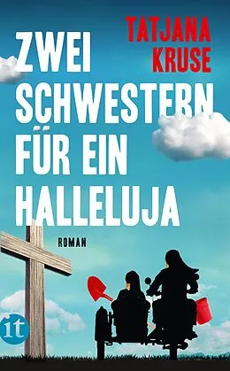 E-Book (epub) Zwei Schwestern für ein Halleluja  Die K&K-Schwestern ermitteln (Die Schnüffelschwestern 4) von Tatjana Kruse
