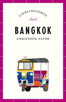 E-Book (epub) Bangkok Reiseführer LIEBLINGSORTE von Christoph Sator
