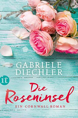 E-Book (epub) Die Roseninsel von Gabriele Diechler