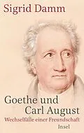 E-Book (epub) Goethe und Carl August von Sigrid Damm
