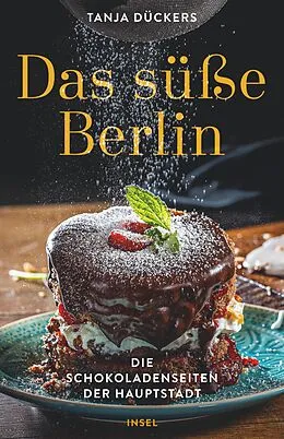 E-Book (epub) Das süße Berlin von Tanja Dückers