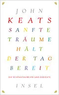 E-Book (epub) Sanfte Träume hält der Tag bereit von John Keats