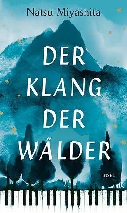 E-Book (epub) Der Klang der Wälder von Natsu Miyashita