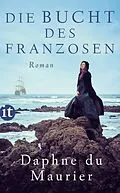 E-Book (epub) Die Bucht des Franzosen von Daphne du Maurier