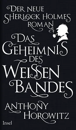 E-Book (epub) Das Geheimnis des weißen Bandes von Anthony Horowitz