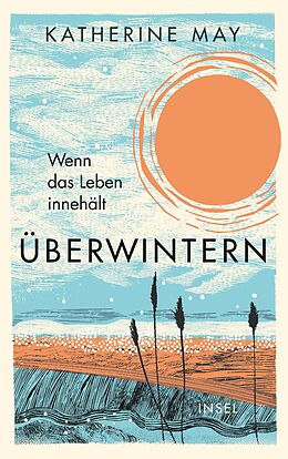 E-Book (epub) Überwintern. Wenn das Leben innehält von Katherine May