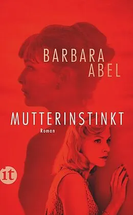 E-Book (epub) Mutterinstinkt von Barbara Abel