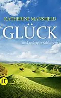 E-Book (epub) Glück und andere Erzählungen von Katherine Mansfield