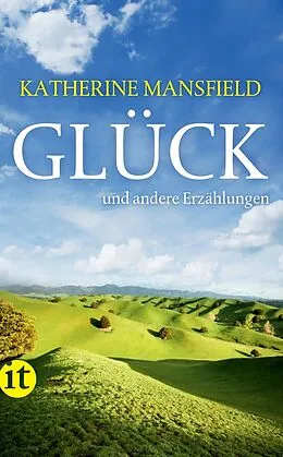 E-Book (epub) Glück und andere Erzählungen von Katherine Mansfield