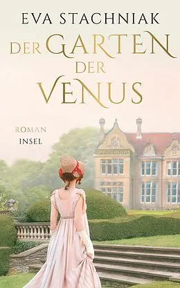 E-Book (epub) Der Garten der Venus von Eva Stachniak