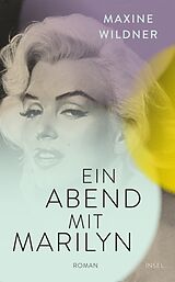 E-Book (epub) Ein Abend mit Marilyn von Maxine Wildner