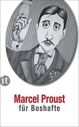E-Book (epub) Proust für Boshafte von Marcel Proust