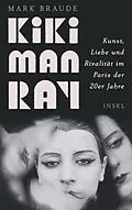 E-Book (epub) Kiki Man Ray von Mark Braude