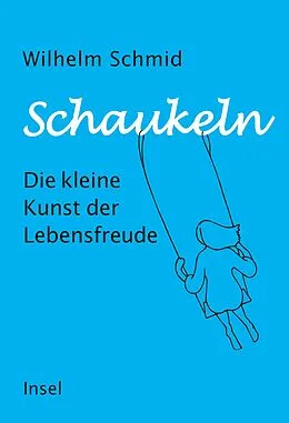 E-Book (epub) Schaukeln von Wilhelm Schmid
