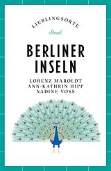 E-Book (epub) Berliner Inseln  Lieblingsorte von Lorenz Maroldt