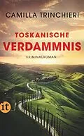 E-Book (epub) Toskanische Verdammnis von Camilla Trinchieri