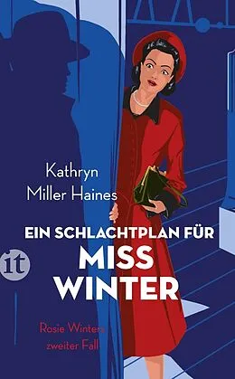 E-Book (epub) Ein Schlachtplan für Miss Winter von Kathryn Miller Haines