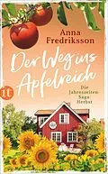 E-Book (epub) Der Weg ins Apfelreich von Anna Fredriksson