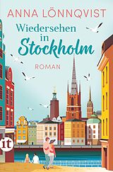 E-Book (epub) Wiedersehen in Stockholm von Anna Lönnqvist