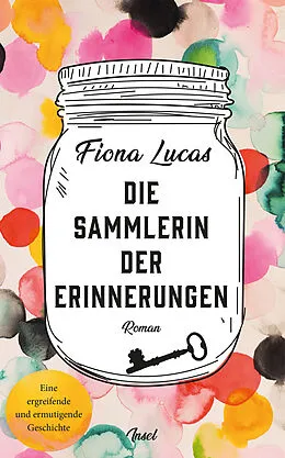 E-Book (epub) Die Sammlerin der Erinnerungen von Fiona Lucas