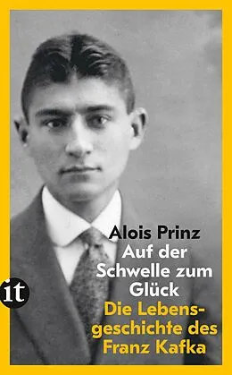 E-Book (epub) Auf der Schwelle zum Glück von Alois Prinz