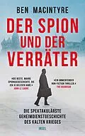 E-Book (epub) Der Spion und der Verräter von Ben Macintyre