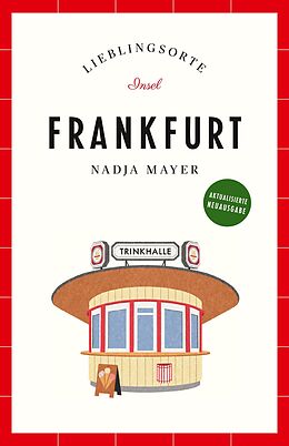 E-Book (epub) Frankfurt Reiseführer LIEBLINGSORTE von Nadja Mayer