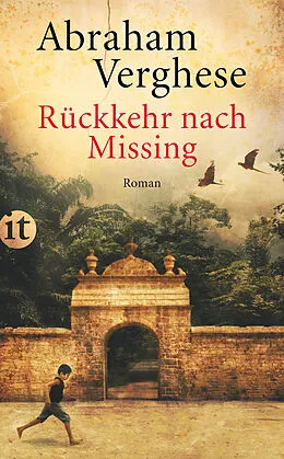 E-Book (epub) Rückkehr nach Missing von Abraham Verghese